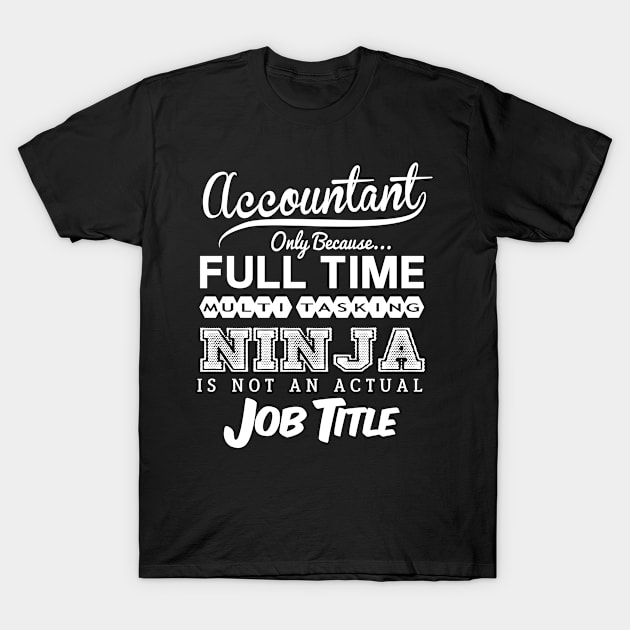 Accountant T-Shirt by divawaddle